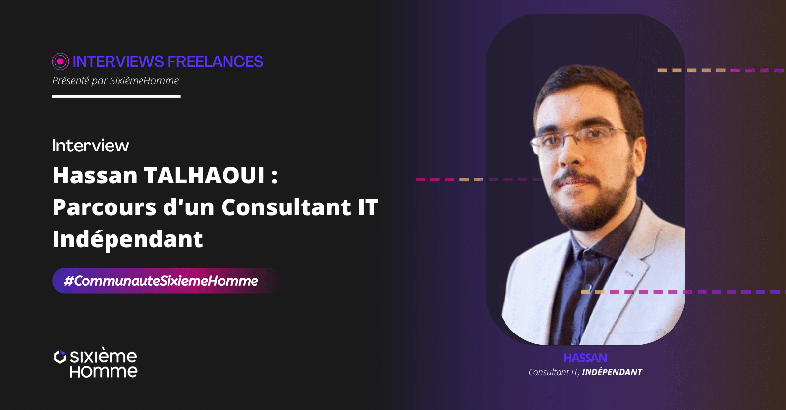 [Interview freelance #1] Hassan TALHAOUI, Compétences d’un consultant IT