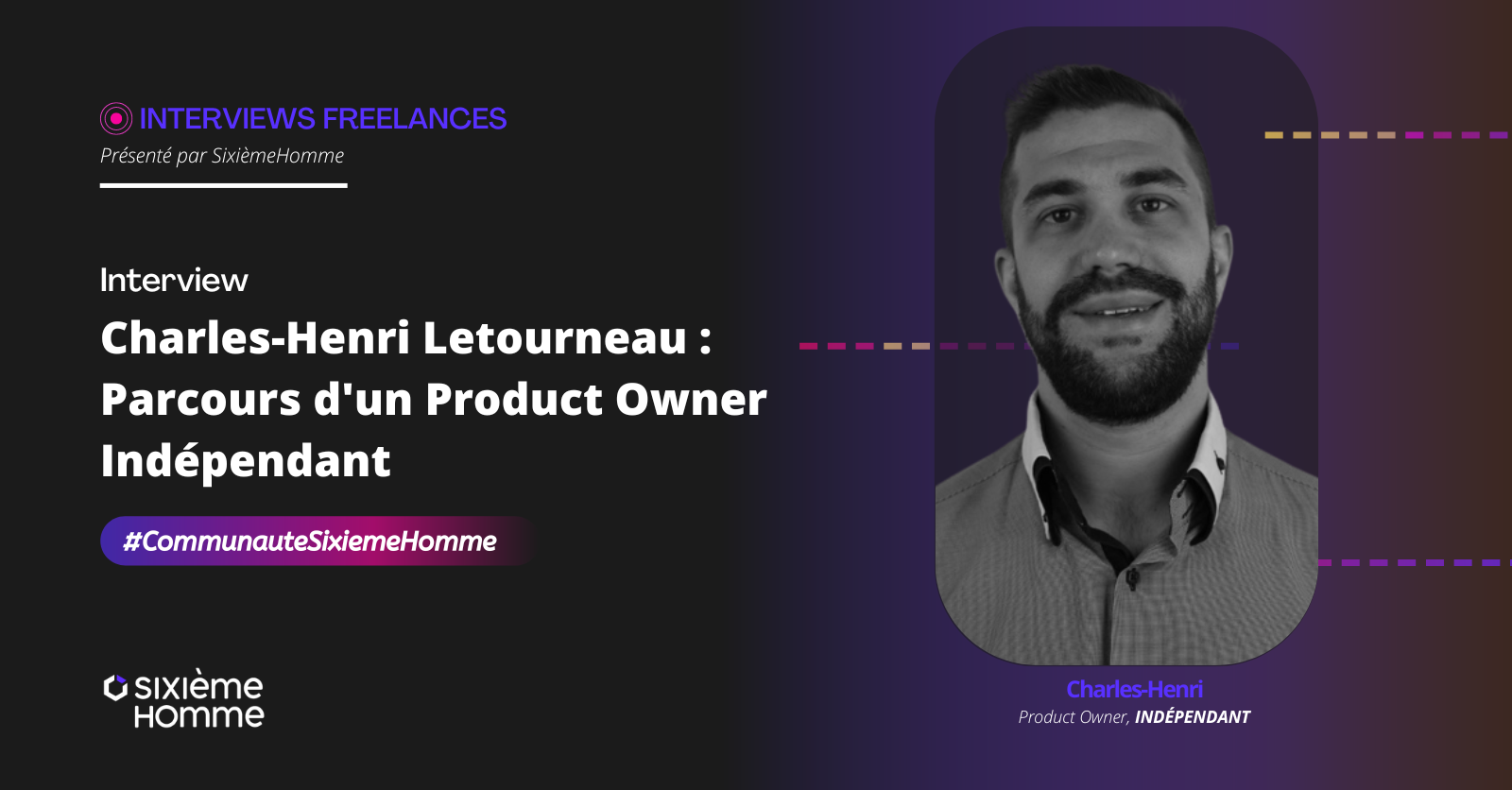 [Interview freelance #2] Charles-Henri Letourneau, Product Owner