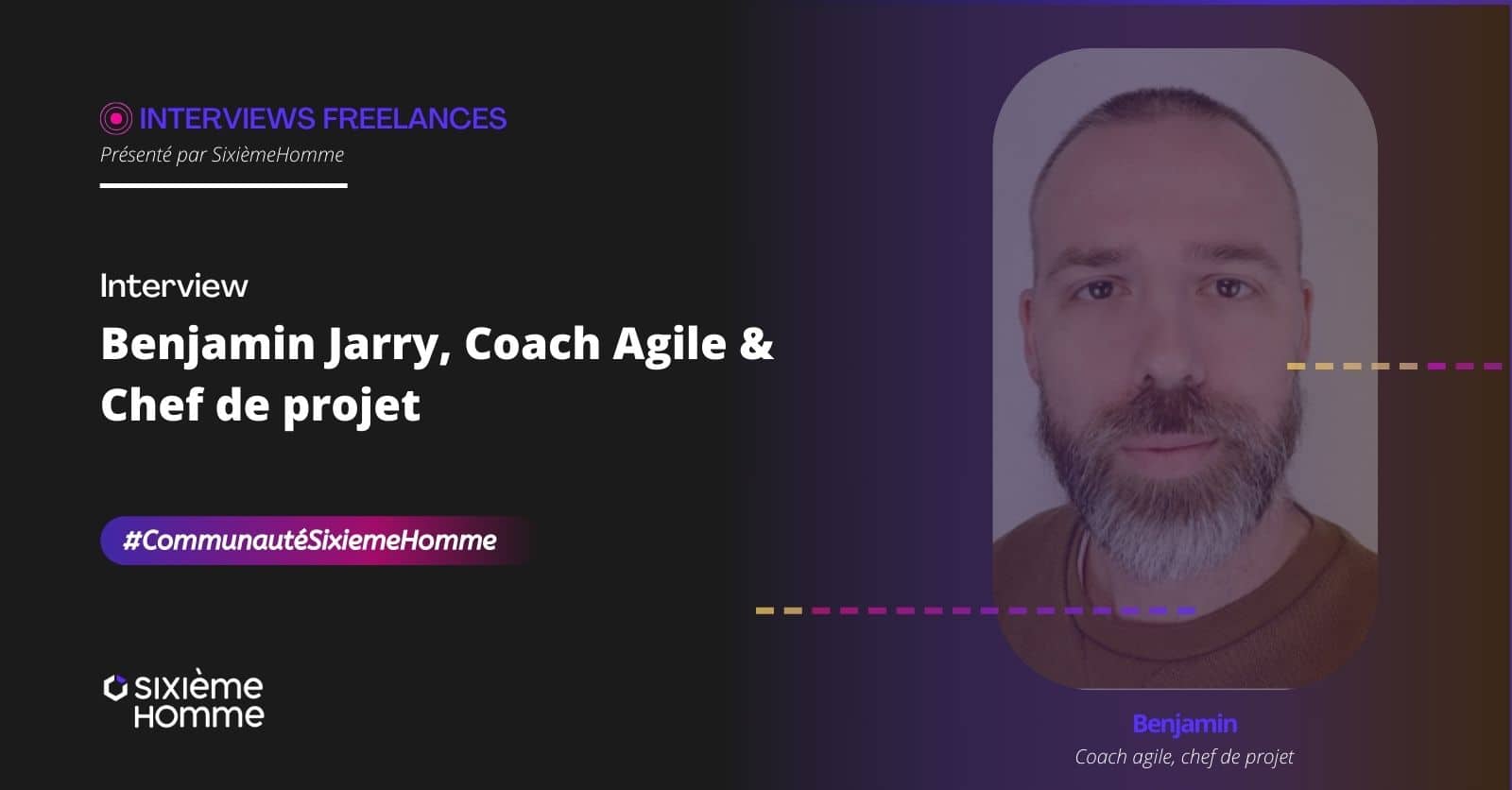 Coach agile freelance : le parcours de Benjamin Jarry